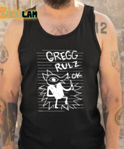 Nitw Gregg Rulz Ok Shirt 5 1