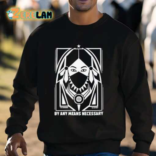 No Retreat By Any Means Necessary Shirt