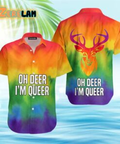 Oh Deer I’m Queer LGBT Rainbow Pride Month Hawaiian Shirt