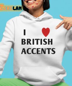 Olivia I Love British Accent Shirt 4 1