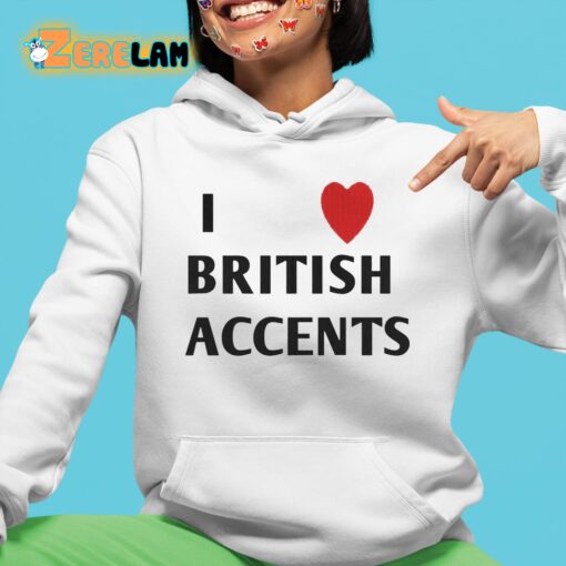 Olivia I Love British Accent Shirt