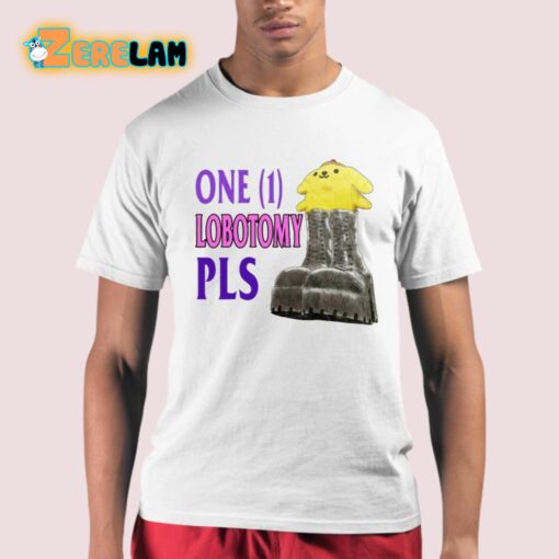 One 1 Lobotomy Pls Shirt