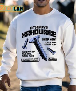 Otxboyz Hardware Tools For Every Job Shirt 3 1