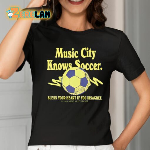 Pablo Iglesias Maurer Music City Knows Soccer Bless Your Heart If You Disagree Shirt