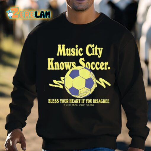 Pablo Iglesias Maurer Music City Knows Soccer Bless Your Heart If You Disagree Shirt