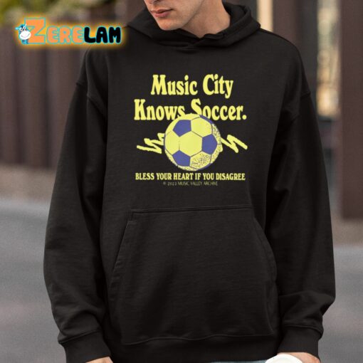 Pablo Iglesias Maurer Music City Knows Soccer Bless Your Heart If You Disagree Shirt