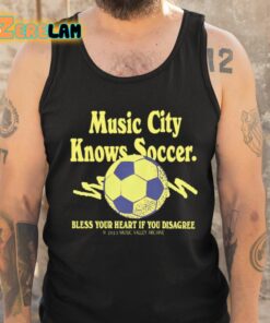 Pablo Iglesias Maurer Music City Knows Soccer Bless Your Heart If You Disagree Shirt 5 1