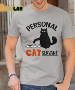 Personal Cat Servant Shirt