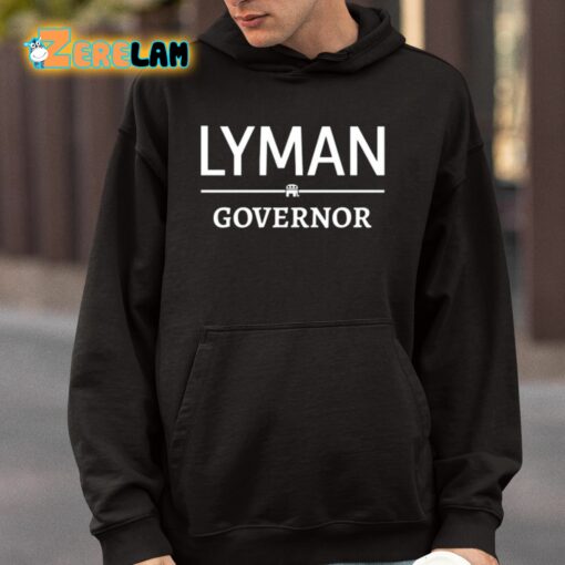 Phil Lyman For Governor Shirt