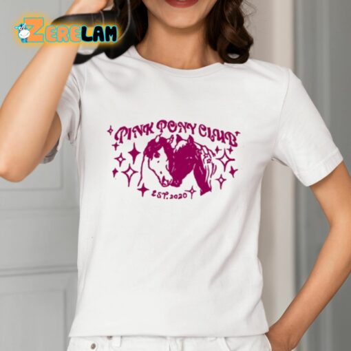 Pink Pony Club Est 2020 Shirt