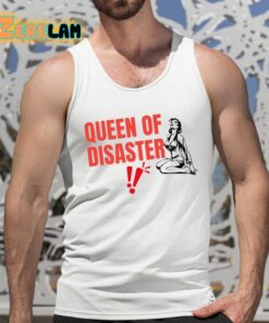 Queen Of Disaster Shirt 5 1