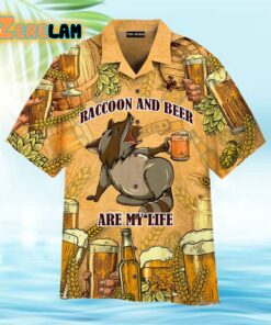 Raccoon And Beer Are My Life Hawaiian Shirt