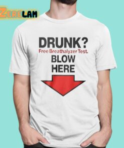 Rachel Sennott Drunk Free Breathalyzer Test Blow Here Shirt