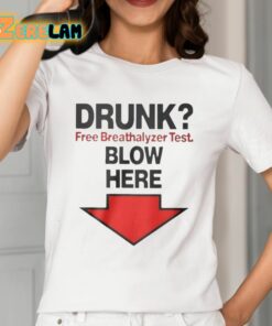 Rachel Sennott Drunk Free Breathalyzer Test Blow Here Shirt 2 1