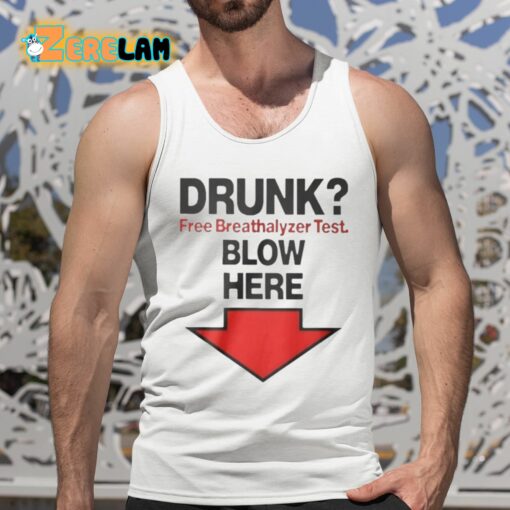 Rachel Sennott Drunk Free Breathalyzer Test Blow Here Shirt