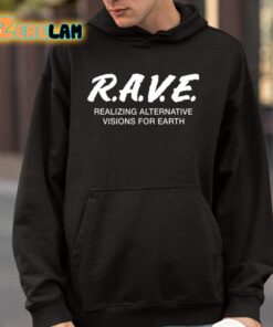 Rave Realizing Alternative Visions For Earth Shirt 4 1