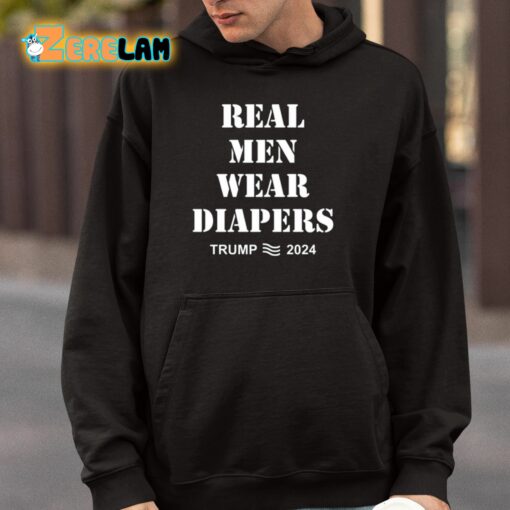 Real Men Wear Diapers Trump 2024 Shirt