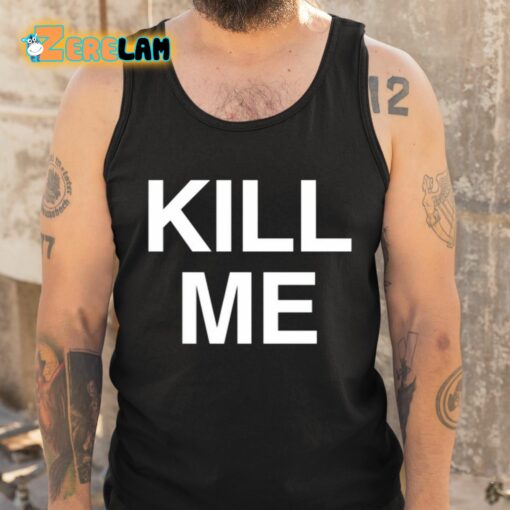 Rico Kill Me Shirt