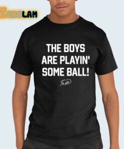 Royals The Boys Are Playin Some Ball Shirt 21 1
