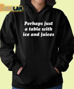 Ru Bhatt Perhaps Just A Table With Ice And Juices Shirt 22 1