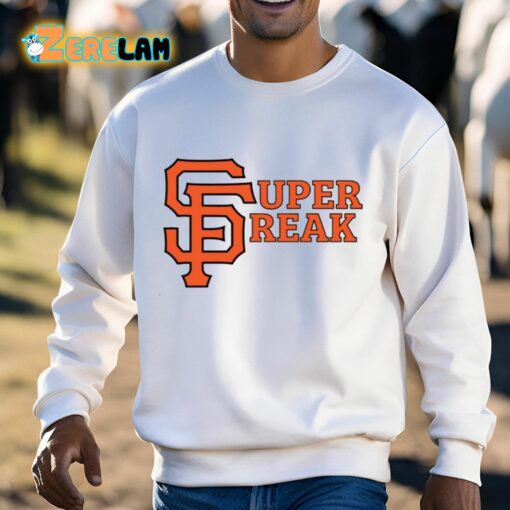 San Francisco Super Freak Shirt