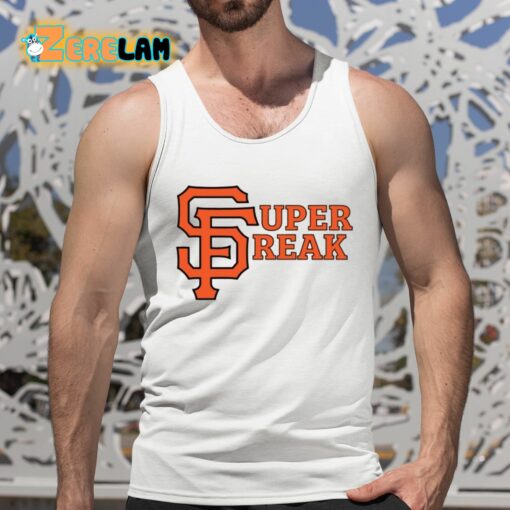 San Francisco Super Freak Shirt