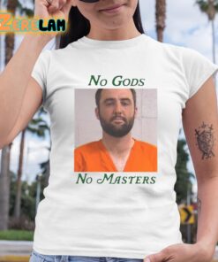 Scottie Scheffler No Gods No Masters Shirt 6 1