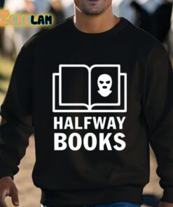 Shea Serrano Halfway Books Shirt 3 1