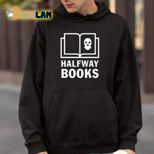 Shea Serrano Halfway Books Shirt