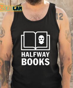 Shea Serrano Halfway Books Shirt 5 1