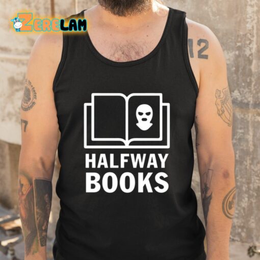 Shea Serrano Halfway Books Shirt