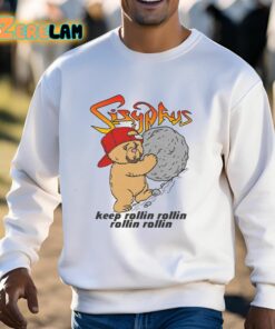 Sisyphus Keep Rollin Rollin Rollin Rollin Shirt 3 1
