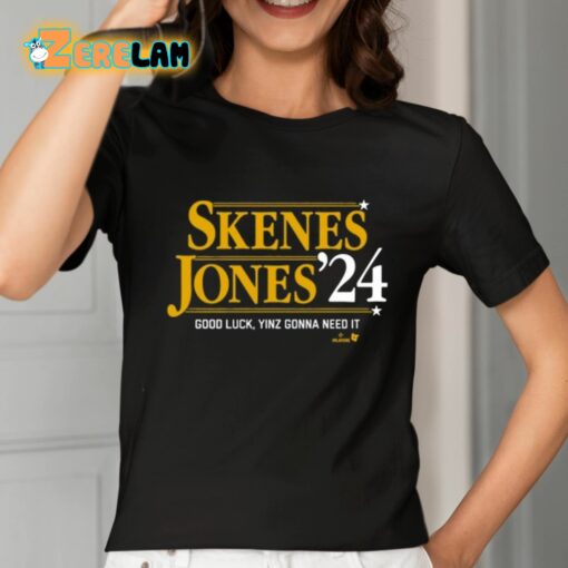 Skenes Jones ’24 Good Luck Yinz Gonna Need It Shirt