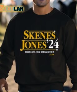 Skenes Jones 24 Good Luck Yinz Gonna Need It Shirt 3 1
