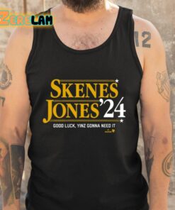 Skenes Jones 24 Good Luck Yinz Gonna Need It Shirt 5 1