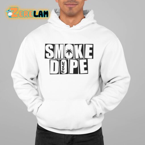 Smoke Dope 4 So Baked Shirt