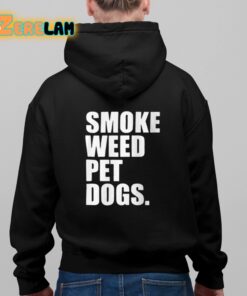 Smoke Weed Pet Dogs Shirt 8 1