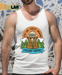 Smokey Keep Our Forests Growing Prevent Wildfires Shirt 5 1