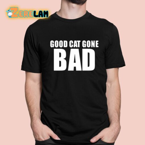 Sukihana Good Cat Gone Bad Shirt