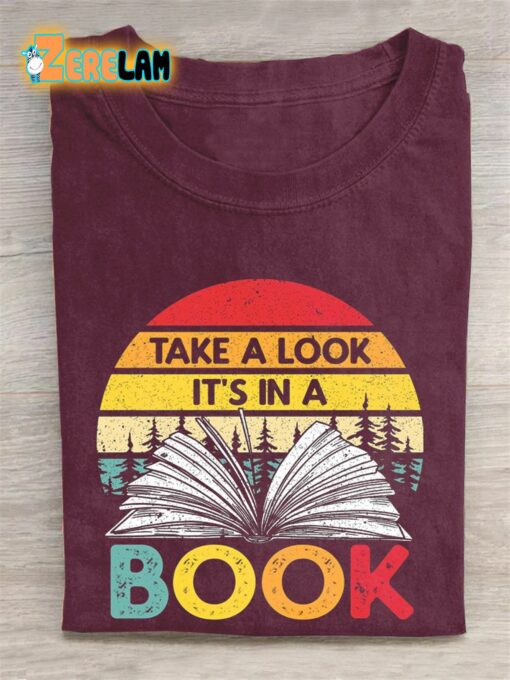 Take A Look It’s In A Book T-shirt