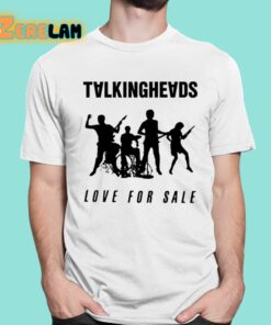Talkingheads Love For Sale Shirt