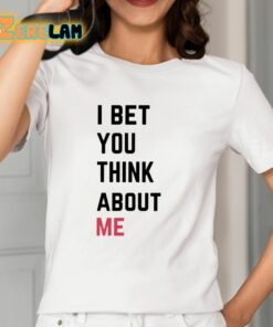 Taylor I Bet You Think About Me Shirt 2 1