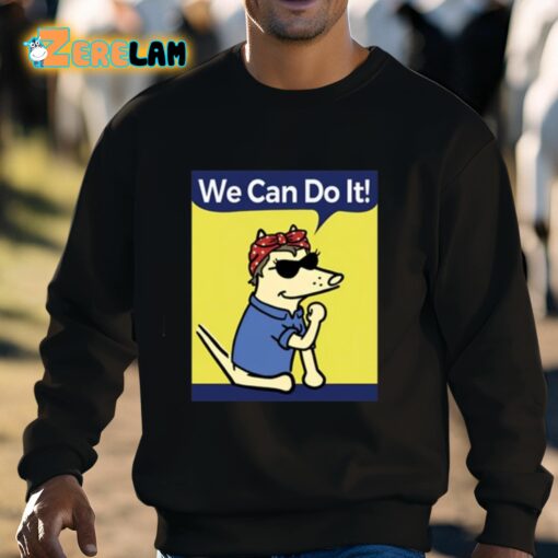 Teddy The Dog We Can Do It Shirt