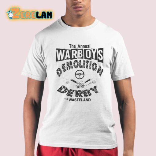 The Annual Warboys Demolition Derby The Wasteland Shirt