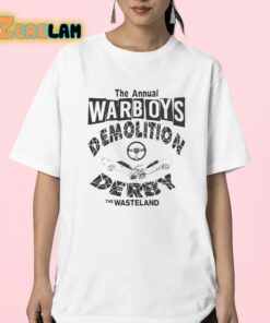The Annual Warboys Demolition Derby The Wasteland Shirt 23 1