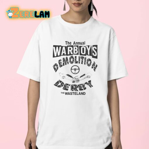 The Annual Warboys Demolition Derby The Wasteland Shirt