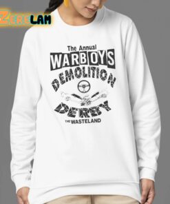 The Annual Warboys Demolition Derby The Wasteland Shirt 24 1