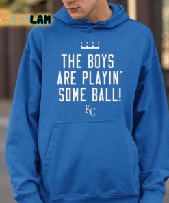 The Boys Are Playin Some Ball Shirt 26 1