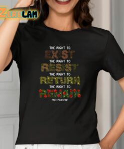 The Right To Exist Resist Return Remain Free Palestine Shirt 2 1