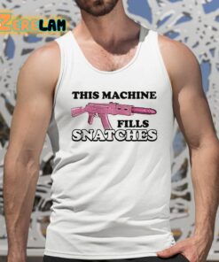 This Machine Fills Snatches Shirt 5 1
